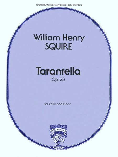 William Henry Squire (1871-1963): Tarantella, Op. 23