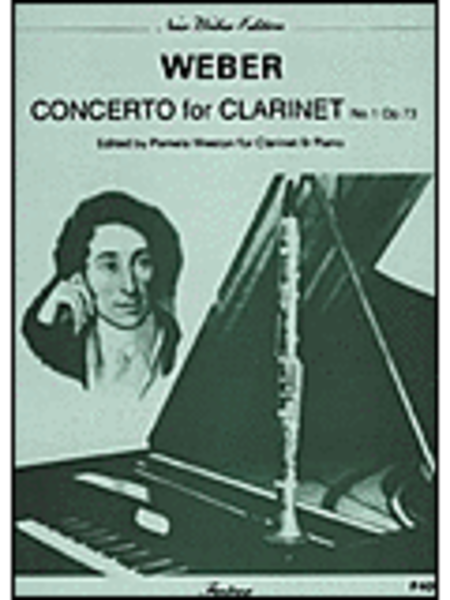 Carl-Maria Von Weber : Concerto No. 1, Op. 73 (Clarinet)