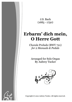 Book cover for Organ: Erbarm' dich mein, O Herre Gott Chorale Prelude for 2 Manuals & Pedals (BWV 721) - J.S. Bach