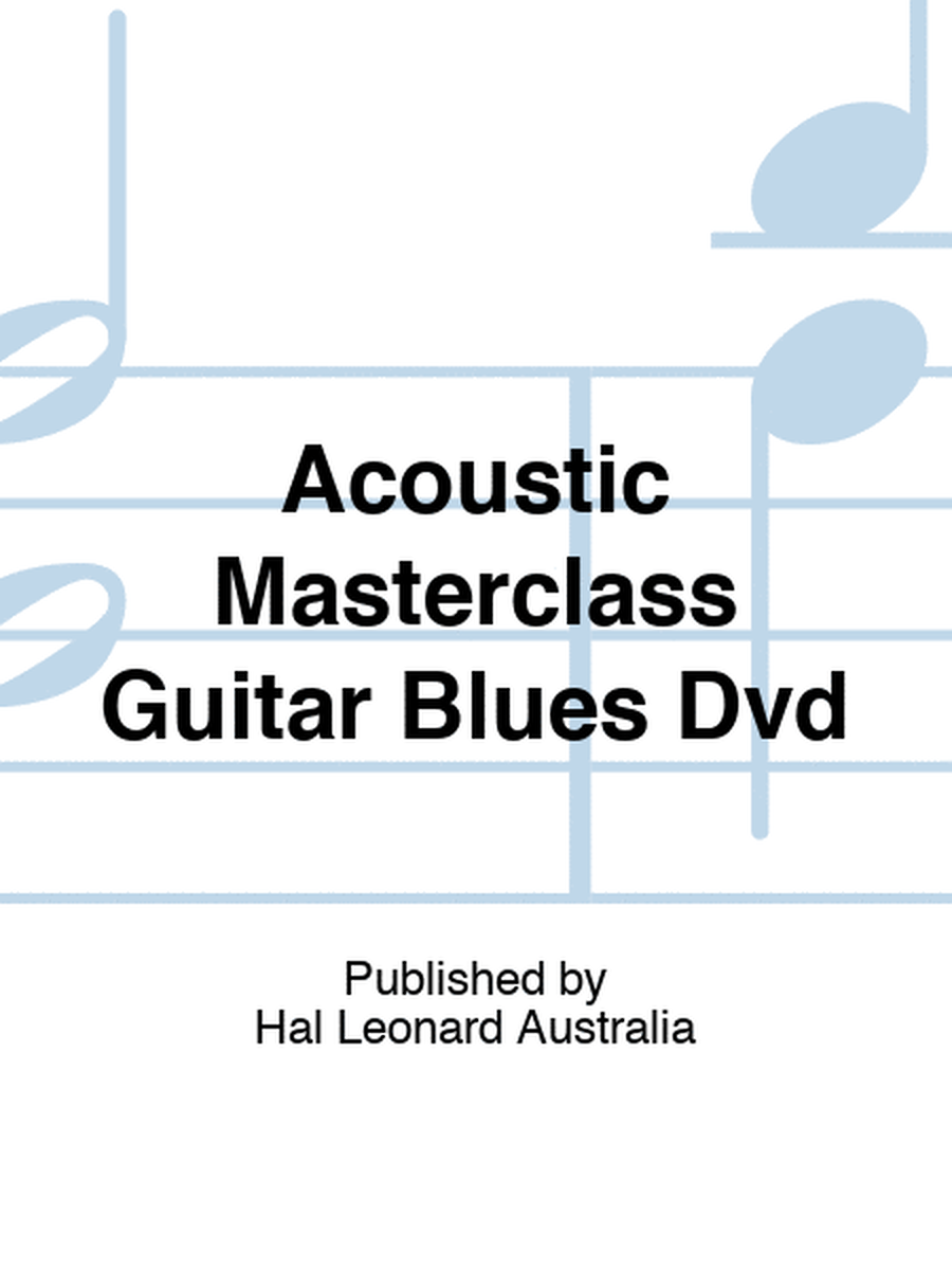 Acoustic Masterclass Guitar Blues Dvd