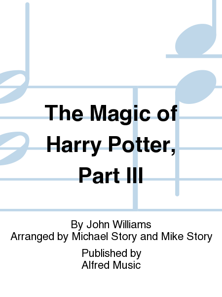 The Magic of Harry Potter, Part III (featuring "Harry