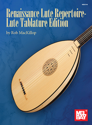 Book cover for Renaissance Lute Repertoire - Lute Tablature Edition