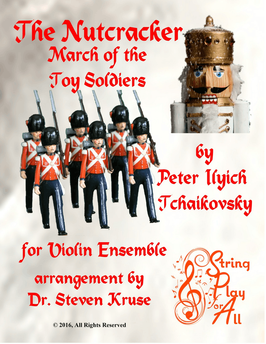 March of the Toy Soldiers from the Nutcracker for Mixed-Level Violin Ensemble by Peter Ilyich Tchaikovsky Violin - Digital Sheet Music