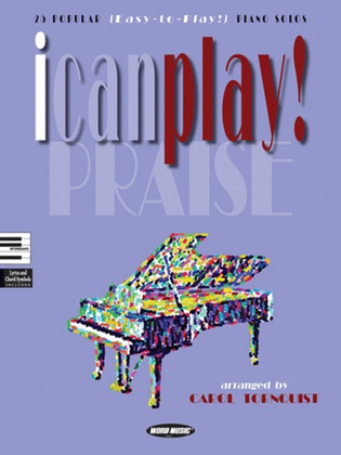 Book cover for I Can Play! Praise - Piano Folio