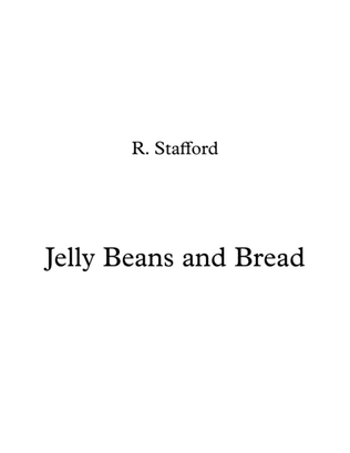 Jelly Beans and Bread