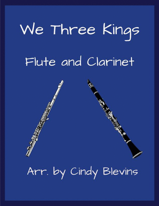 Book cover for We Three Kings, for Flute and Clarinet