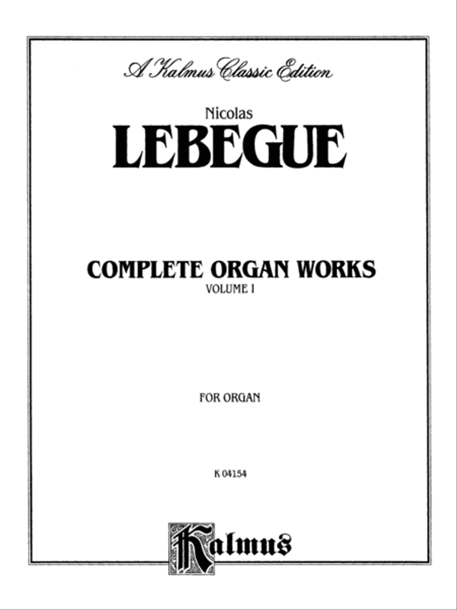 Complete Organ Works, Volume 1