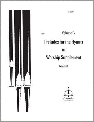 Book cover for Preludes for the Hymns in Worship Supplement (1969), Vol IV: General