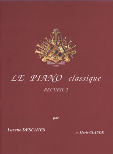 Le Piano classique - Volume 2