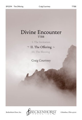 Divine Encounter II. The Offering