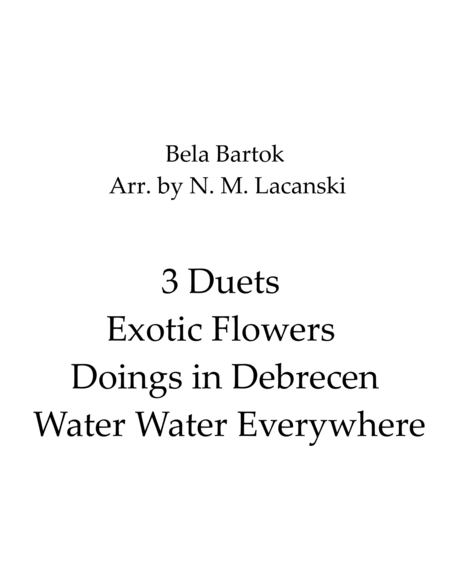 3 Duets Exotic Flowers Doings in Debrecen Water Water Everywhere image number null