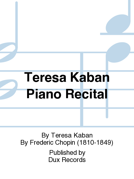 Teresa Kaban Piano Recital