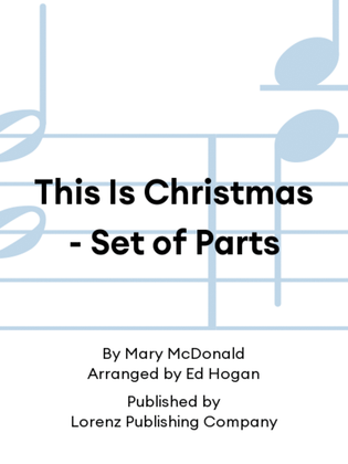This Is Christmas - Set of Parts