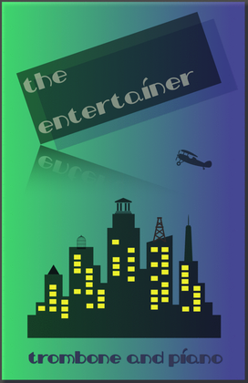Book cover for The Entertainer by Scott Joplin, for Trombone and Piano