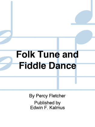 Folk Tune and Fiddle Dance