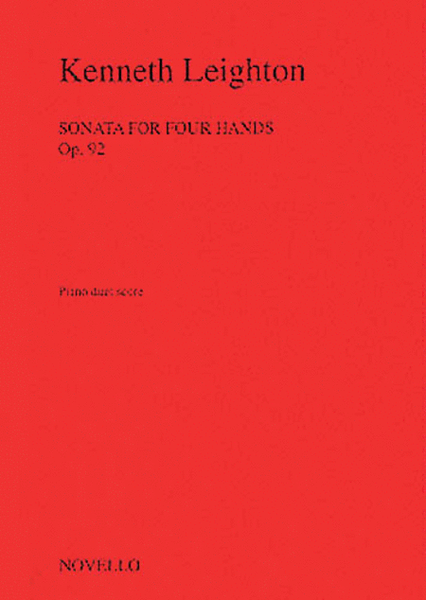 Kenneth Leighton: Sonata For Four Hands Op. 92