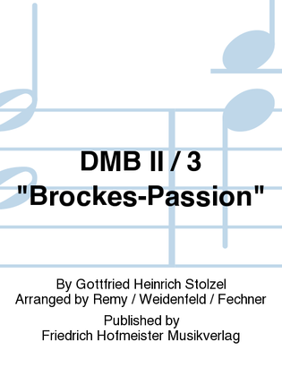 DMB II / 3 "Brockes-Passion"