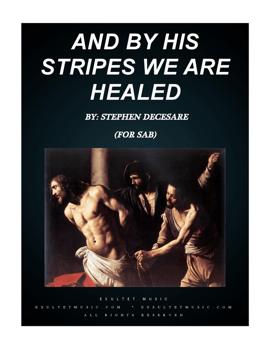 And By His Stripes We Are Healed (for SAB) 3-Part scores gallery preview page 1