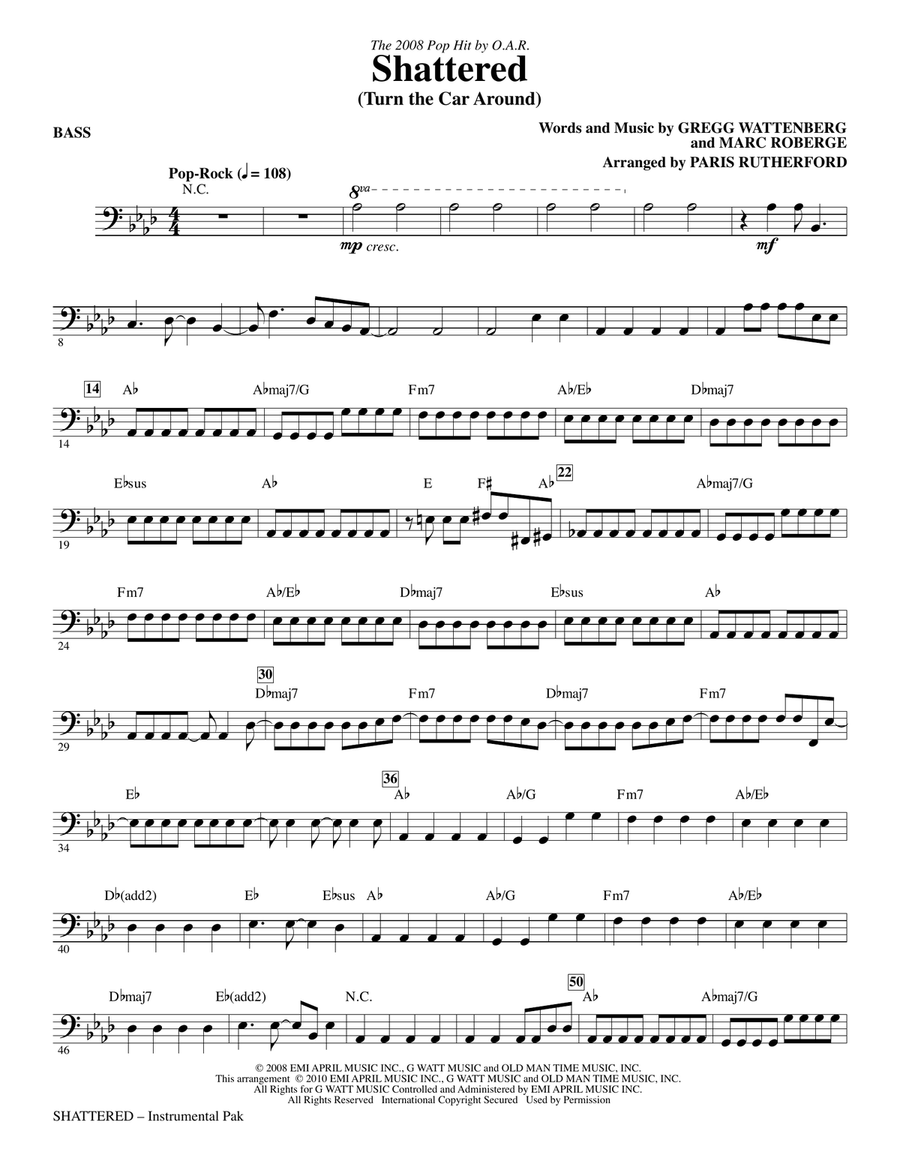 Shattered (Turn The Car Around) - Bass