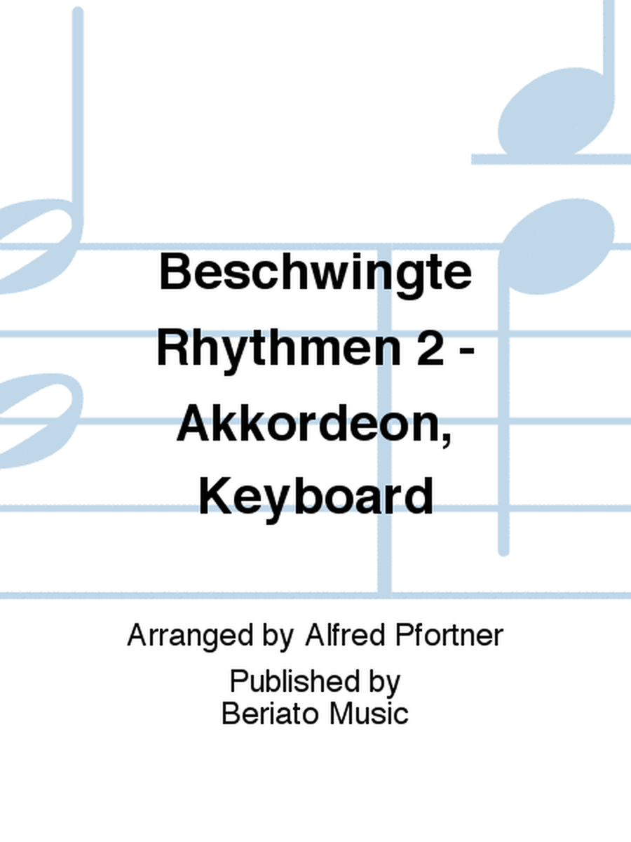Beschwingte Rhythmen 2 - Akkordeon, Keyboard