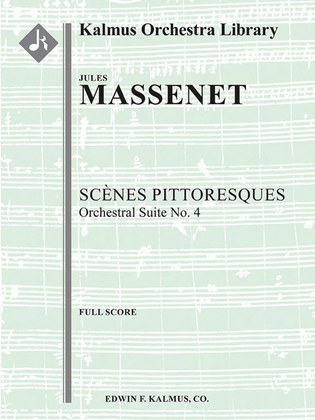 Scenes Pittoresques: Orchestral Suite No. 4