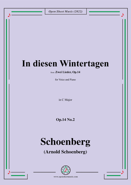Schoenberg-In diesen Wintertagen,in C Major,Op.14 No.2