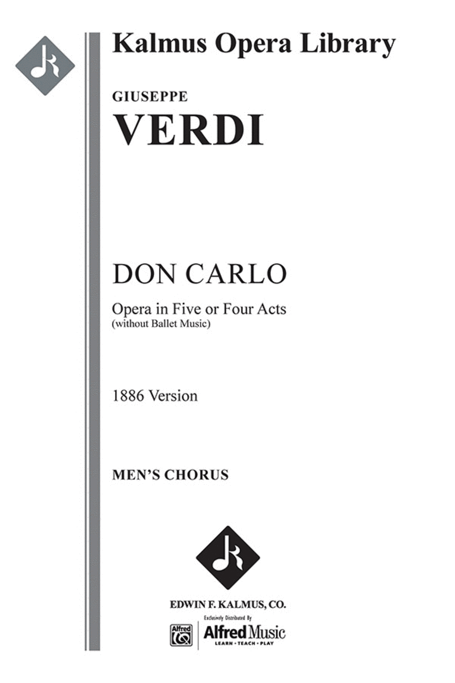 Don Carlo (1886 Version in 5 or 4 Acts)