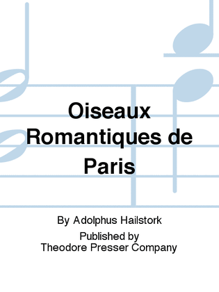 Book cover for Oiseaux Romantiques de Paris