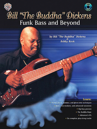 Bill The Buddha Dickens -- Funk Bass and Beyond