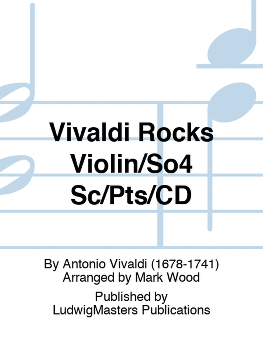 Vivaldi Rocks Violin/So4 Sc/Pts/CD