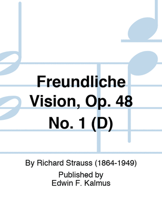 Book cover for Freundliche Vision, Op. 48 No. 1 (D)
