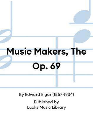 Book cover for Music Makers, The Op. 69