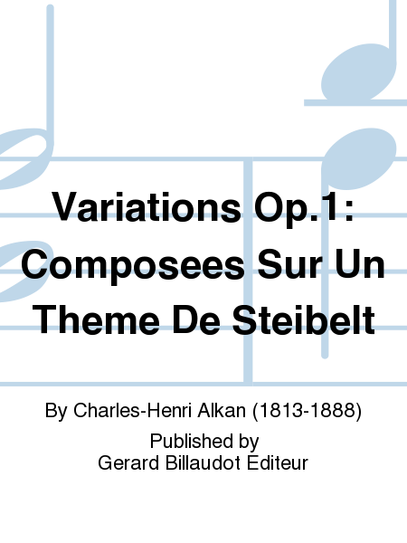 Variations Op.1: Composees Sur Un Theme De Steibelt