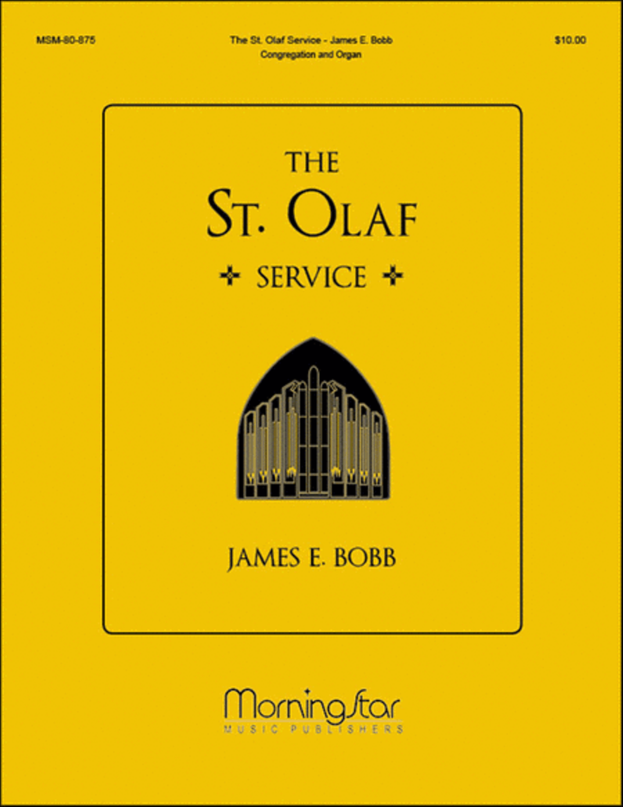 The St. Olaf Service (Choral/Organ Score)