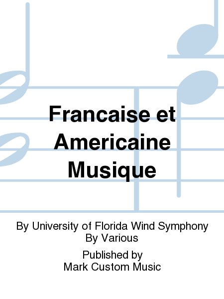 Francaise et Americaine Musique