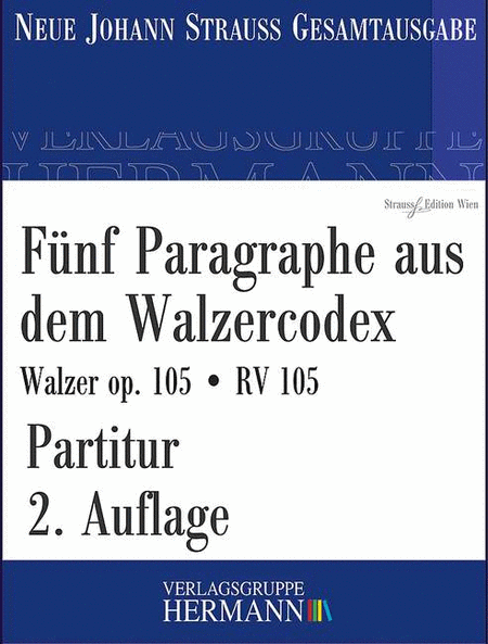 Fünf Paragraphe aus dem Walzercodex op. 105 RV 105