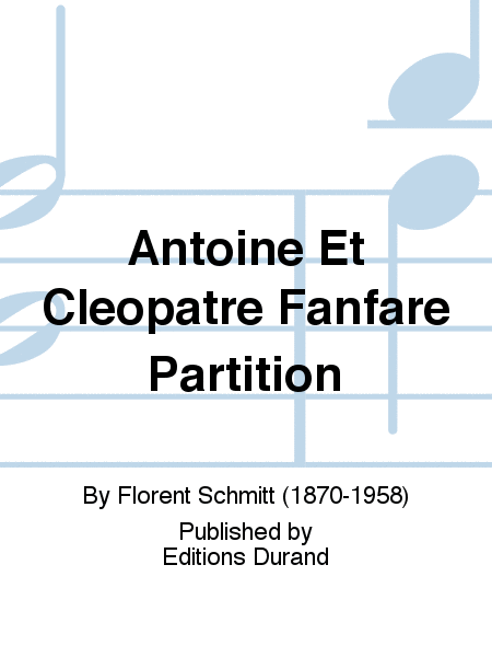 Antoine Et Cleopatre Fanfare Partition