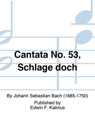 Book cover for Cantata No. 53, Schlage doch