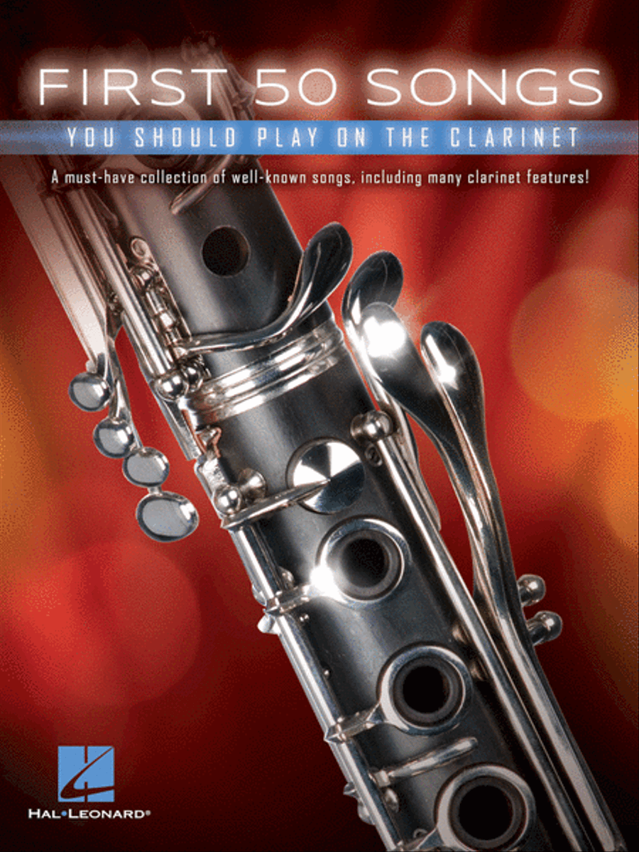 Book cover for First 50 Songs You Should Play on the Clarinet