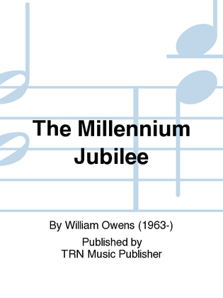 The Millennium Jubilee