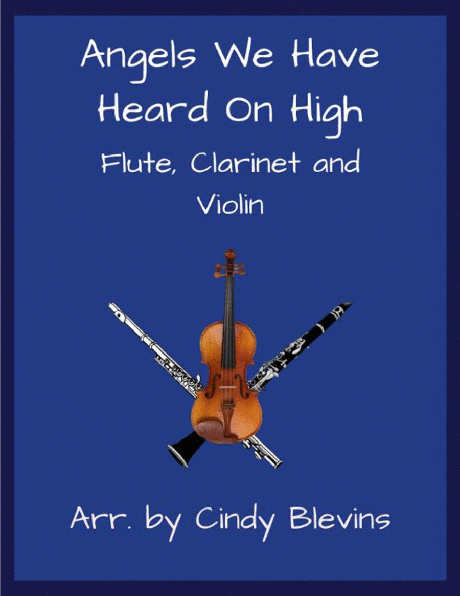 Angels We Have Heard On High, Flute, Clarinet and Violin Clarinet scores gallery preview page 1