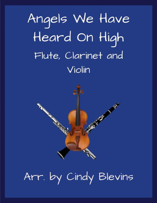 Book cover for Angels We Have Heard On High, Flute, Clarinet and Violin