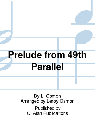 Prelude from 49th Parallel