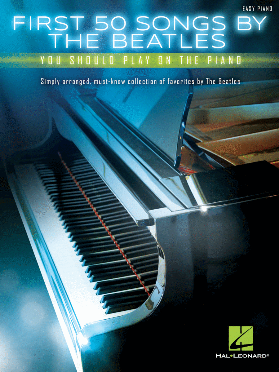 First 50 Songs by the Beatles You Should Play on the Piano Easy Piano scores gallery preview page 1