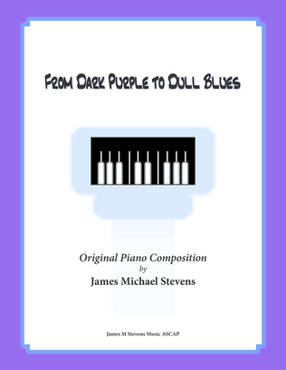 From Dark Purple to Dull Blues (Piano)