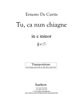 Curtis: Tu ca nun chiagne (transposed to e minor)