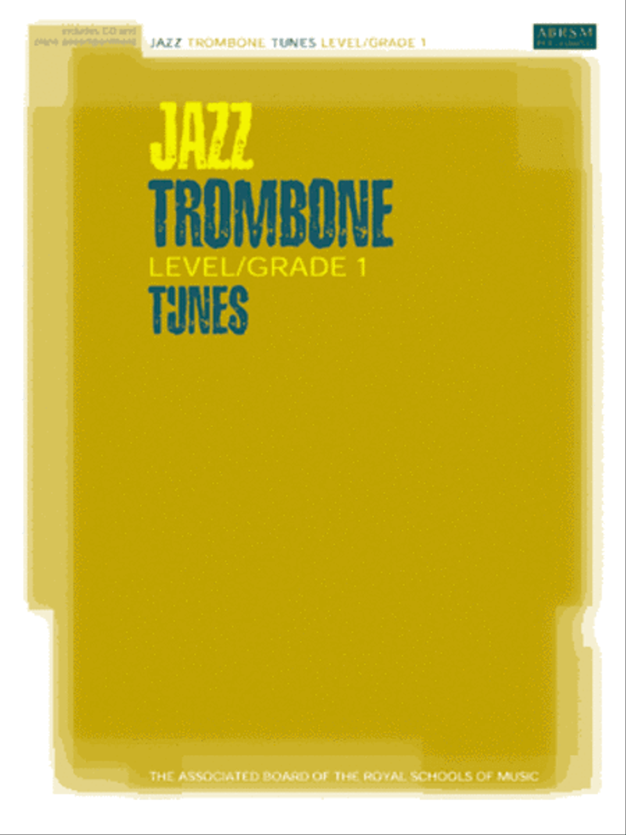 Jazz Trombone Level/Grade 1 Tunes, Part & Score & CD by Various Trombone - Sheet Music