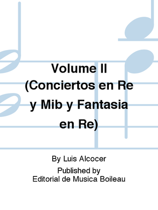 Volume II (Conciertos en Re y Mib y Fantasia en Re)