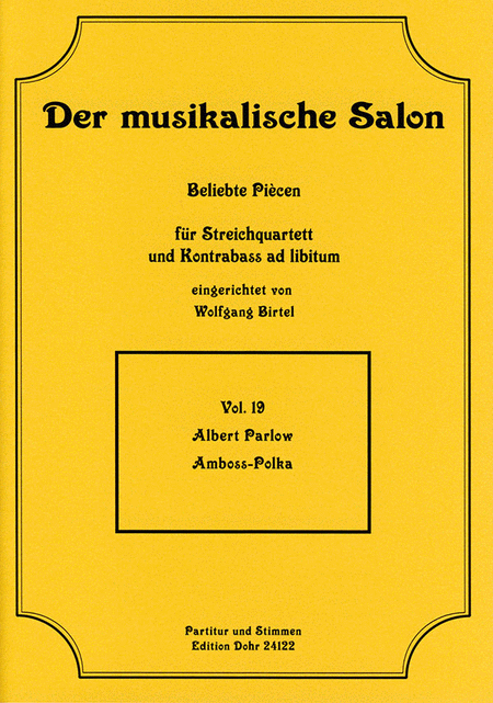 Amboss-Polka (für Streichquartett)