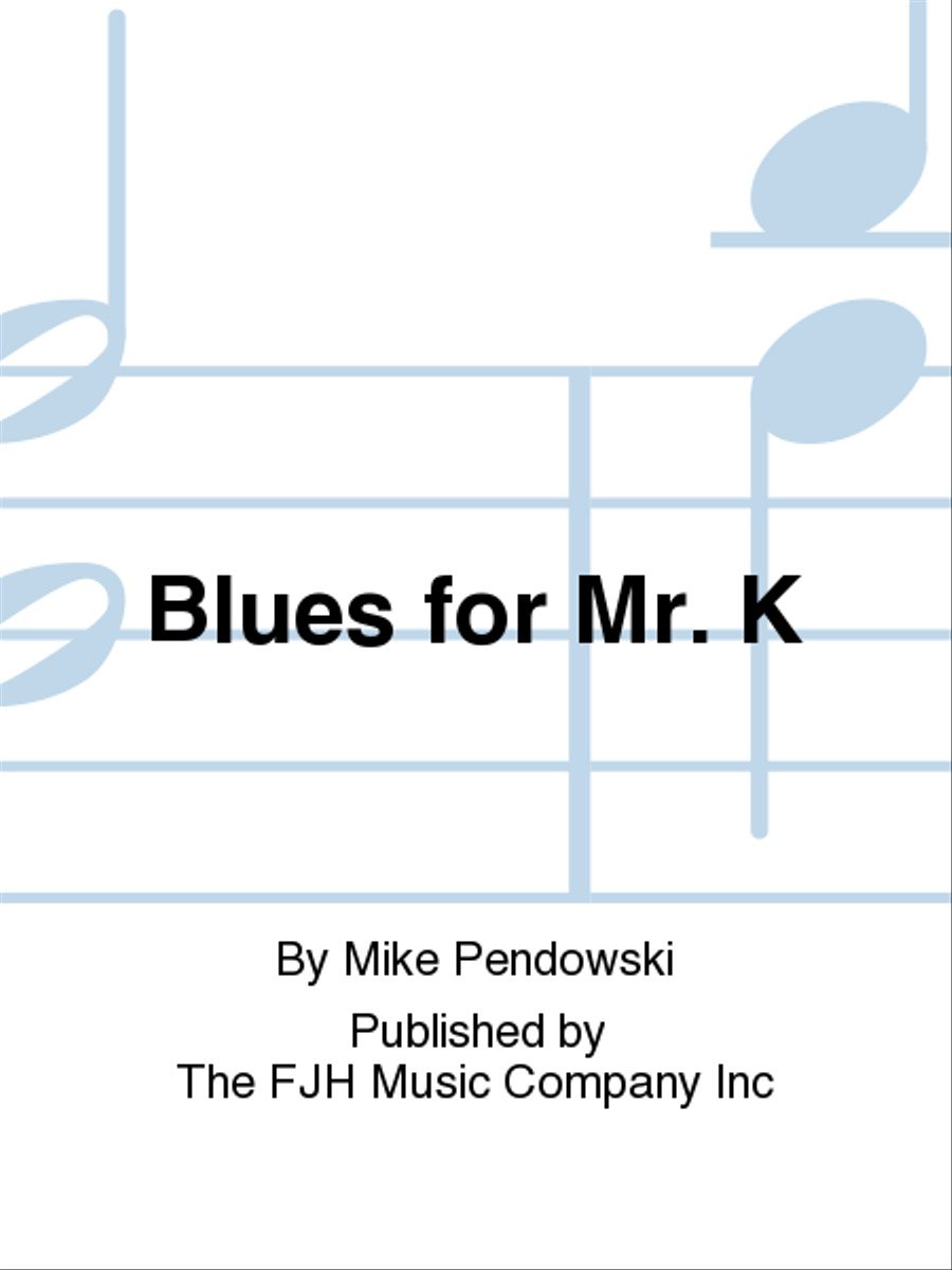 Blues for Mr. K Blues for Mr. K Jazz Ensemble scores gallery preview page 1